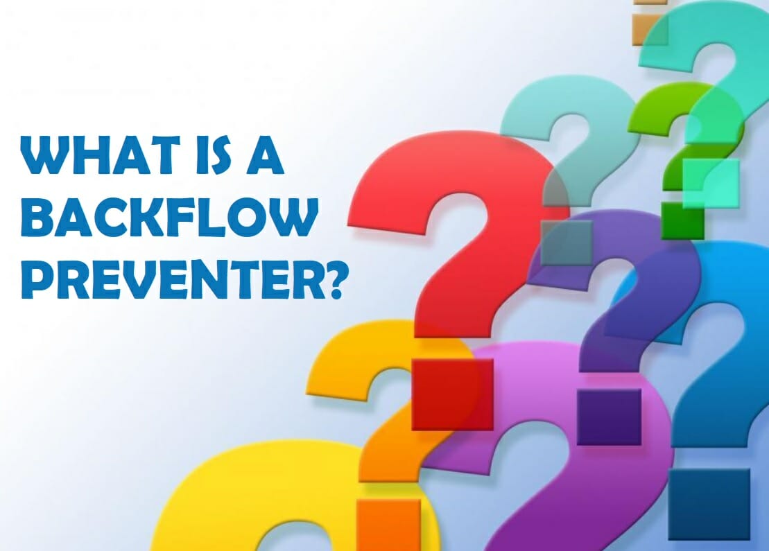 What is a Backflow Preventer